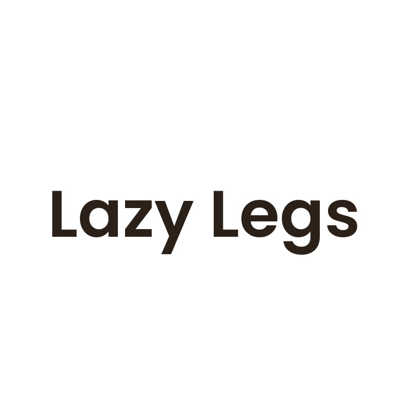 Lazy Legs